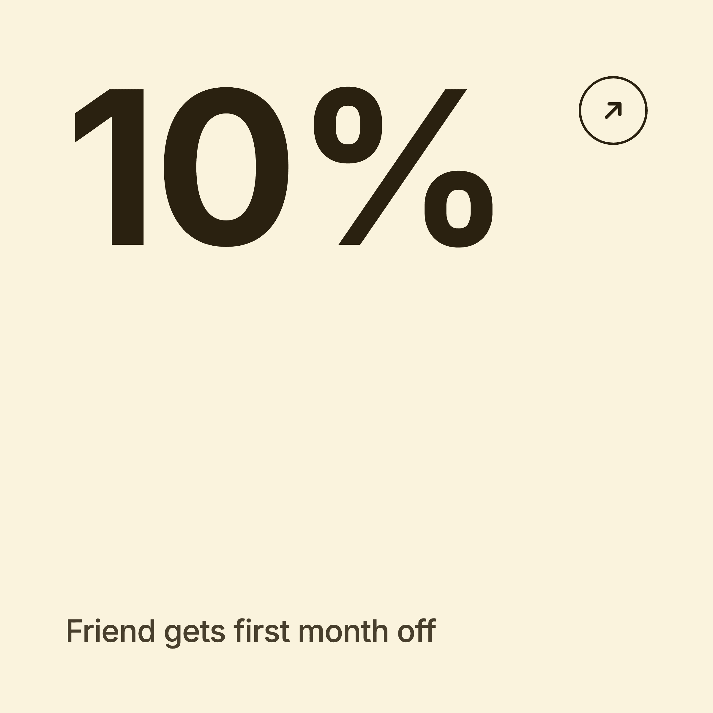 10% friend's first-month discount